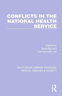Enlarge image Cover: Conflicts in the National Health Service - Routledge