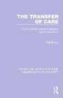 Cover: The Transfer of Care - Routledge