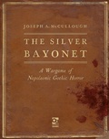 Cover: The Silver Bayonet - Osprey Publishing