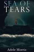 Cover: Sea of Tears - Austin Macauley Publishers