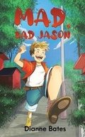 Cover: Mad, Bad Jason - Austin Macauley Publishers