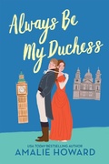 Cover: Always Be My Duchess - Grand Central Publishing