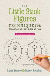 Abbildung von: The Little Stick Figures Technique for Emotional Self-Healing - Findhorn Press