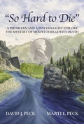 Cover: "So Hard to Die" - The Marti and David Peck Family Trust of 1992