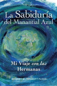 Abbildung von: La Sabiduría del Manantial Azul - Incarnate Word Foundation Press