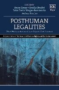 Abbildung von: Posthuman Legalities - Edward Elgar Publishing