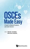 Cover: Osces Made Easy: A Guide For Medical Students And Junior Doctors - World Scientific Europe Ltd