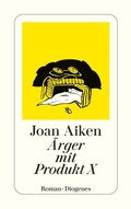 Cover: &Auml;rger mit Produkt X - Diogenes
