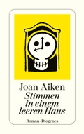 Cover: Stimmen in einem leeren Haus - Diogenes