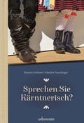 Cover: Sprechen Sie K&auml;rntnerisch - Carl Ueberreuter Verlag