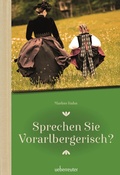 Cover: Sprechen Sie Vorarlbergerisch - Carl Ueberreuter Verlag