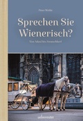 Cover: Sprechen Sie Wienerisch - Carl Ueberreuter Verlag