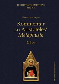 Abbildung von: Kommentar zu Aristoteles' Metaphysik - Editiones Scholasticae