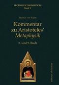 Cover: Kommentar zu Aristoteles' Metaphysik - Editiones Scholasticae