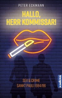 Abbildung von: Hallo, Herr Kommissar! - Kadera-Verlag