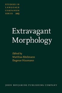 Enlarge image Cover: Extravagant Morphology - John Benjamins Publishing Co