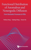 Cover: Functional Distribution Of Anomalous And Nonergodic Diffusion: From Stochastic Processes To Pdes - World Scientific Publishing Co Pte Ltd