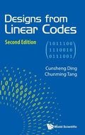 Cover: Designs From Linear Codes - World Scientific Publishing Co Pte Ltd