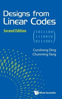 Enlarge image Cover: Designs From Linear Codes - World Scientific Publishing Co Pte Ltd