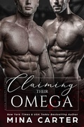 Cover: Claiming Their Omega (Alpha Security Company, #2) - Mina Carter