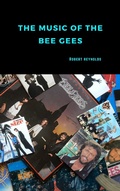 Cover: The Music of the Bee Gees - Robert Reynolds