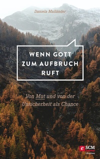 Abbildung von: Wenn Gott zum Aufbruch ruft - R. Brockhaus