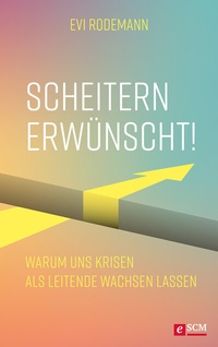 Abbildung von: Scheitern erwünscht! - R. Brockhaus