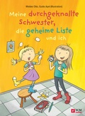 Cover: Meine durchgeknallte Schwester, die geheime Liste und ich - R.Brockhaus