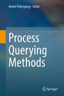 Cover: Process Querying Methods - Springer