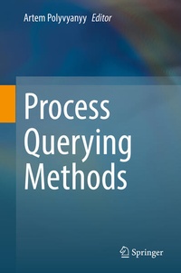 Enlarge image Cover: Process Querying Methods - Springer