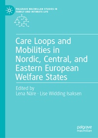 Abbildung von: Care Loops and Mobilities in Nordic, Central, and Eastern European Welfare States - Palgrave Macmillan