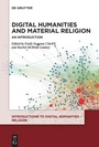 Cover: Digital Humanities and Material Religion - De Gruyter