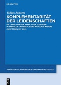 Cover: Komplementarit&auml;t der Leidenschaften - De Gruyter