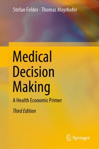 Enlarge image Cover: Medical Decision Making - Springer