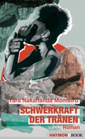 Cover: Schwerkraft der Tr&auml;nen - Haymon Verlag