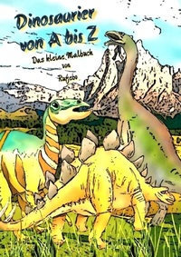 Abbildung von: Dinosaurier von A bis Z - Das kleine Malbuch - epubli