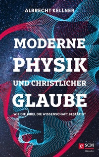 Abbildung von: Moderne Physik und christlicher Glaube - Hänssler