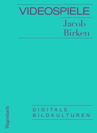Abbildung von: Videospiele - Wagenbach