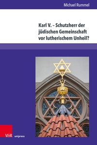 Bild: Karl V. - Schutzherr der jüdischen Gemeinschaft vor lutherischem Unheil? - Brill Deutschland