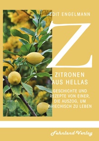 Abbildung von: Zitronen aus Hellas - Fehnland Verlag