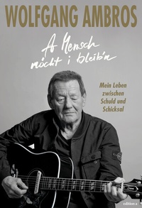 Abbildung von: A Mensch möcht i bleib'n - edition a