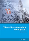 Abbildung von: Wiener Umgebungslärmschutzgesetz - Pro Libris Verlagsgesellschaft