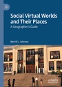 Cover: Social Virtual Worlds and Their Places - Palgrave Macmillan