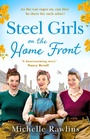 Cover: Steel Girls on the Home Front - HQ