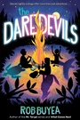 Cover: The Daredevils - Delacorte Press