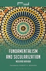 Cover: Fundamentalism and Secularization - Bloomsbury Academic