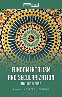 Enlarge image Cover: Fundamentalism and Secularization - Bloomsbury Academic