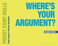 Cover: Where's Your Argument? - Bloomsbury Academic