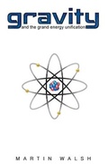 Cover: Gravity and the Grand Energy Unification - Austin Macauley Publishers