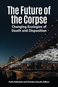 Enlarge image Cover: The Future of the Corpse - Praeger Publishers Inc